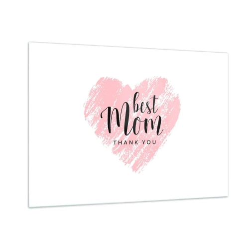 Obraz na szkle - Różowe serce z napisem Best Mom na białym tle - 100x70cm - Zawsze odpowiedni moment - Nowoczesna dekoracja ścienna do salonu, kuchni i sypialni ARTTOR