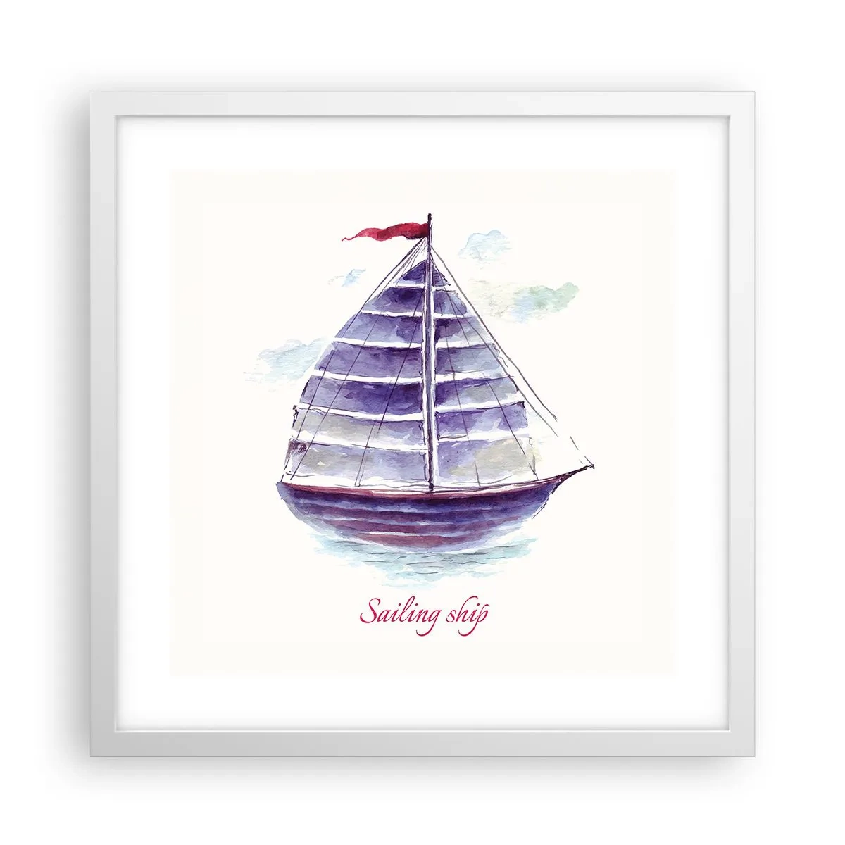 Plakat w białej ramie - Pełnych żagli i spokojnej wody - 40x40 cm