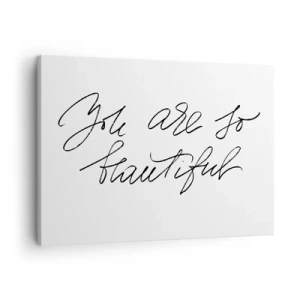 Obraz na płótnie - Czarno-biały napis 'You are so beautiful' - 70x50cm - Naprawdę, uwierz… - Nowoczesna dekoracja ścienna do salonu i sypialni ARTTOR