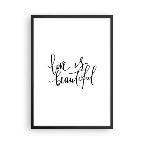 Plakat w czarnej ramie - Love is beautiful - napisy na tle białym - 50x70cm - Czytaj i powtarzaj - Nowoczesna dekoracja ścienna do salonu i sypialni ARTTOR